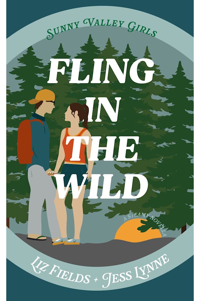 Fling in the Wild: A Steamy Rom-Com Novella (Sunny Valley Girls Book 3)
