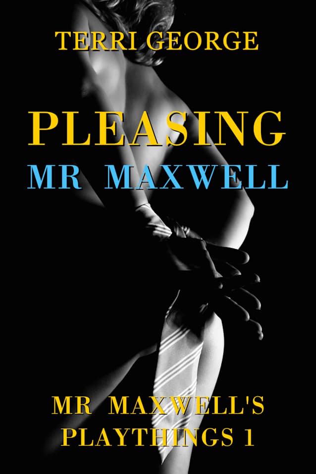 Pleasing Mr Maxwell