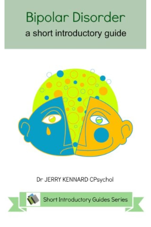 Bipolar Disorder: a short introductory guide