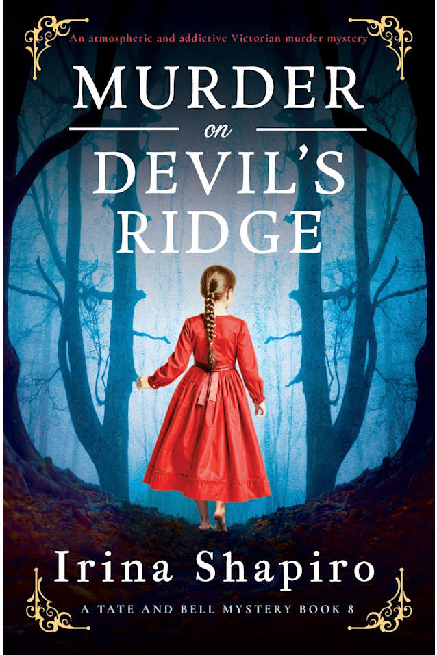 Murder on Devil’s Ridge: An atmospheric and addictive Victorian murder mystery (A Tate and Bell Mystery Book 8)