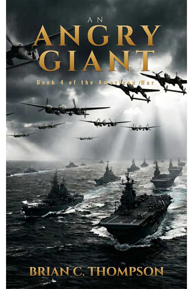 An Angry Giant: Book 4 of The American War