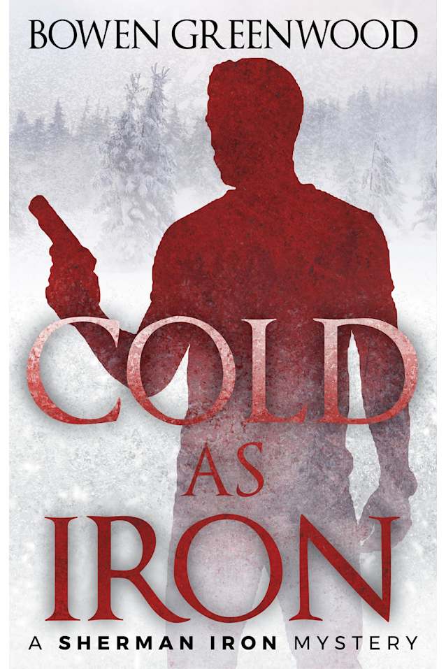 Cold as Iron (Sherman Iron Mysteries Book 6)