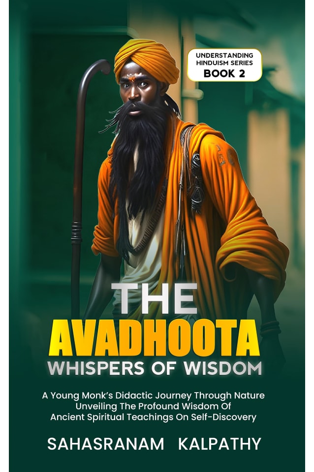 The Avadhoota - Whispers of Wisdom: 