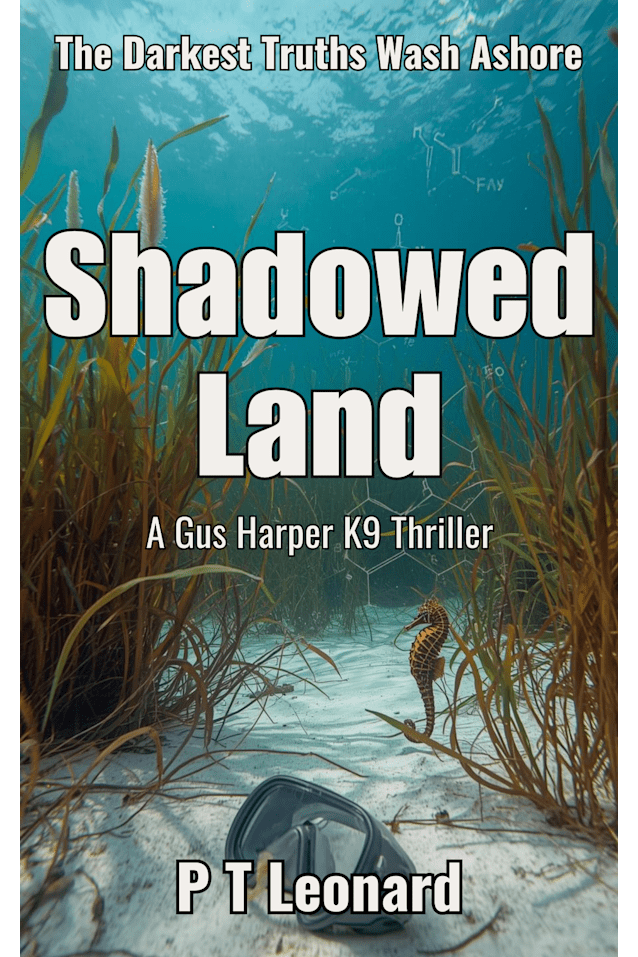 Shadowed Land: An Action Thriller (The Gus Harper K9 Thrillers Book 3)