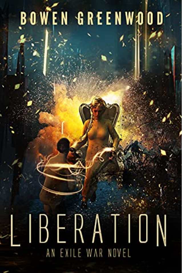 Liberation: An Exile War Novel: A Military Sci-Fi Thriller