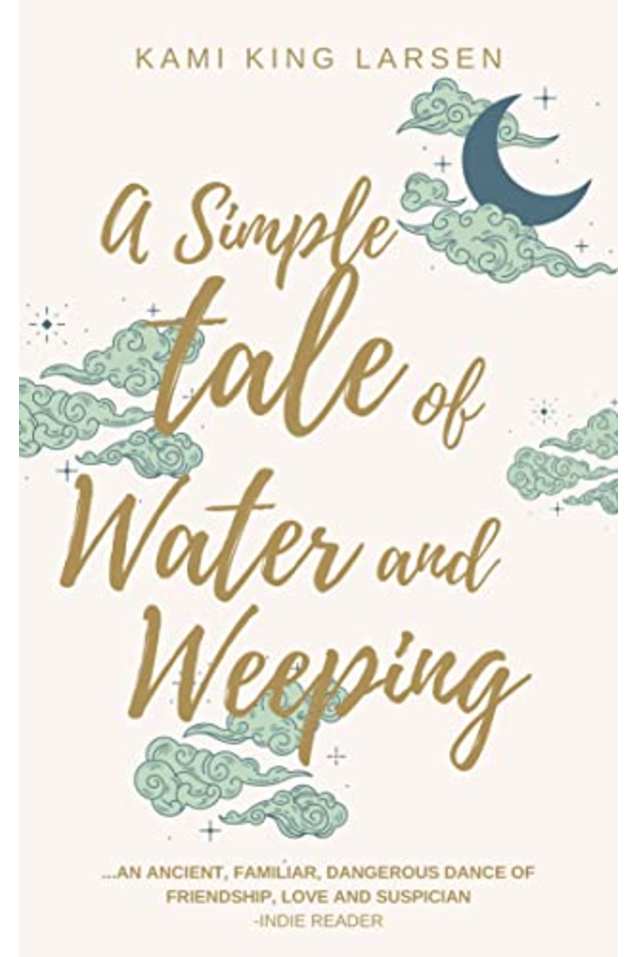 A Simple Tale of Water and Weeping