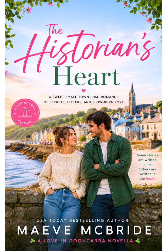 The Historian’s Heart: A Clean, Small-Town Irish Romance (Love in Dooncarra)