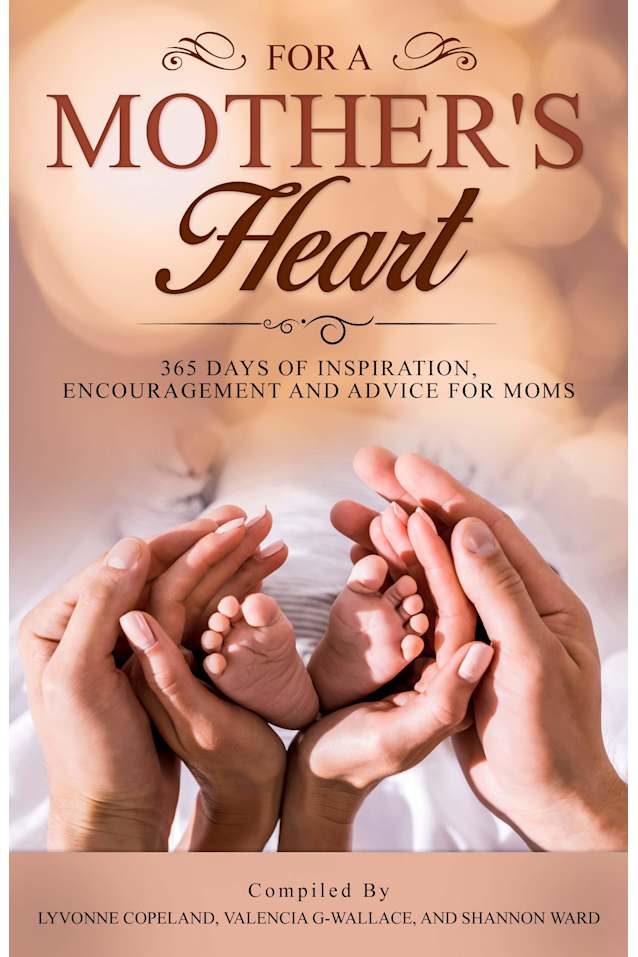 For A Mother’s Heart