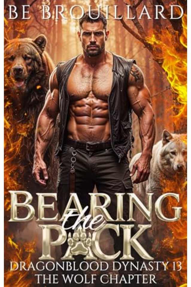Bearing the Pack: A Dragon, Wolf & Bear Shifter Paranormal Romance (Dragonblood Dynasty Book 13)