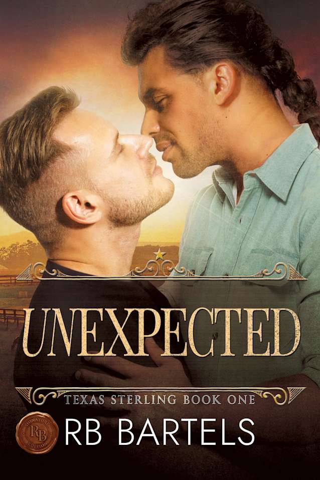 UNEXPECTED (Texas Sterling Book 1)
