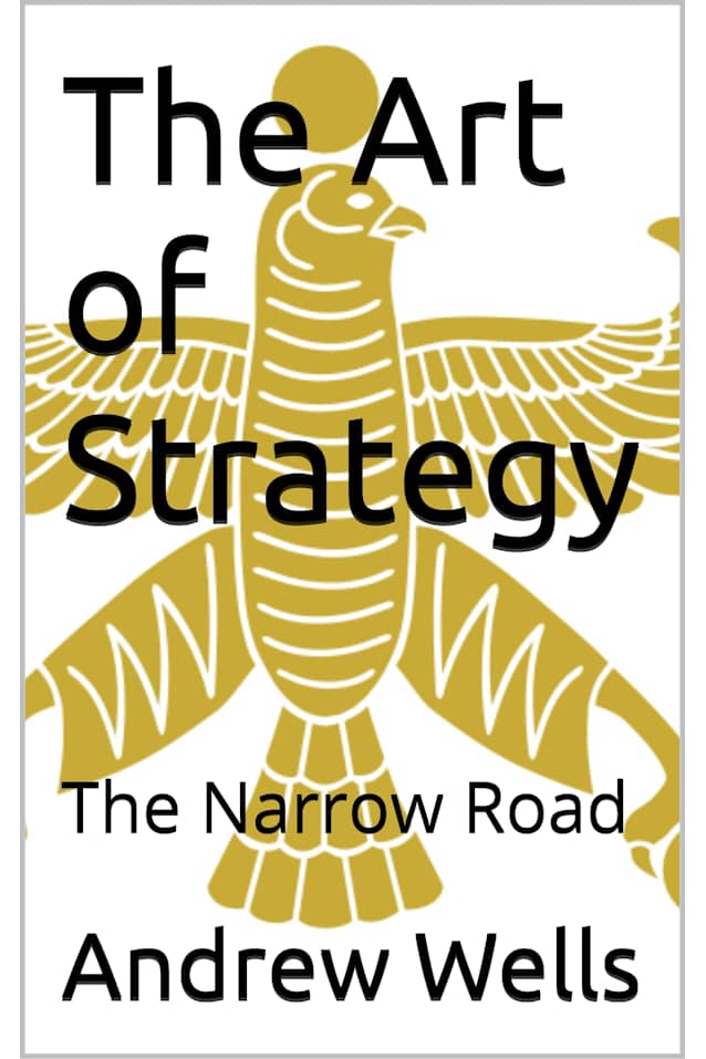 The Art of Strategy: The Narrow Road