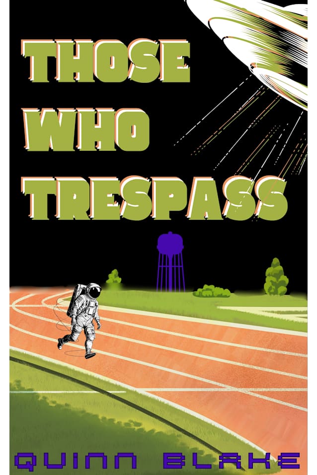 Those Who Trespass
