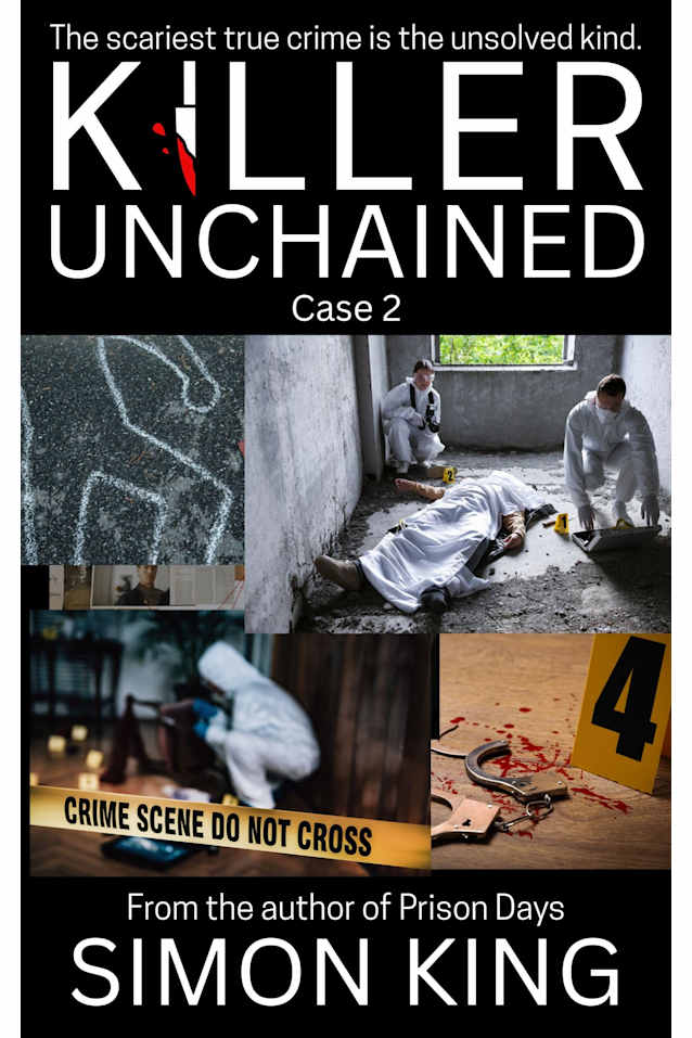 Killer Unchained Case 2: The scariest true crime is the unsolved kind.