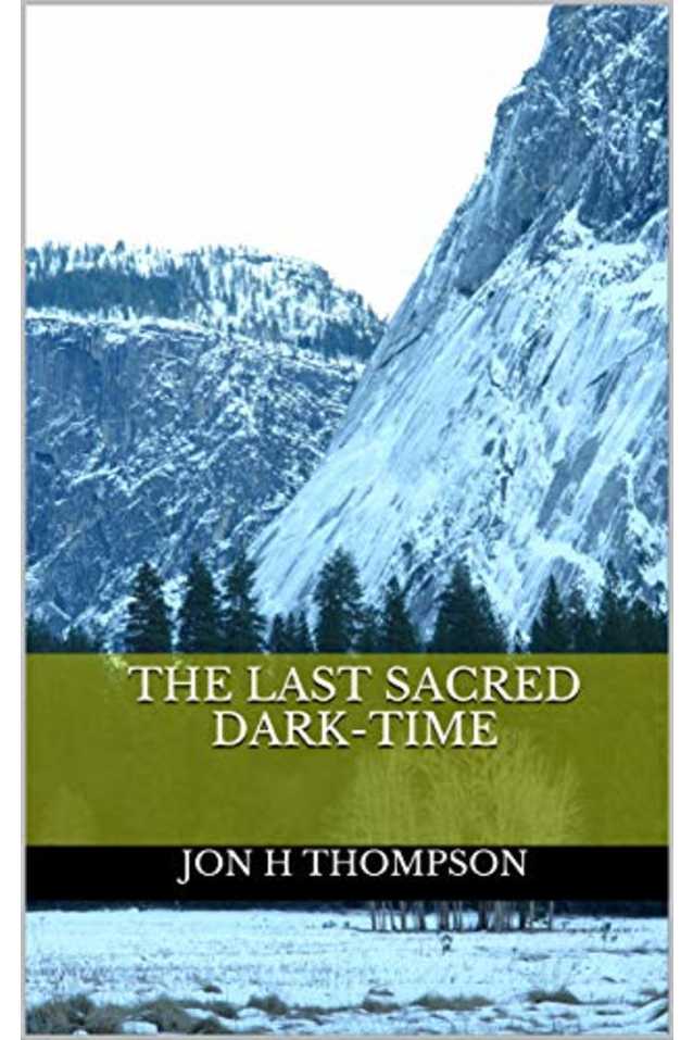 The Last Sacred Dark-Time (The “Other” books Book 2)