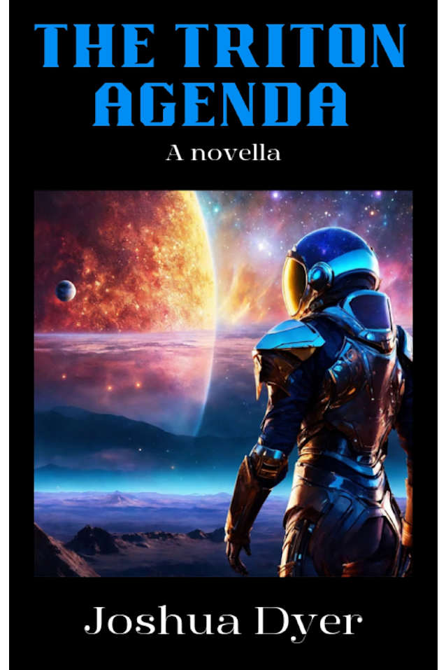 The Triton Agenda: A science fiction thriller novella