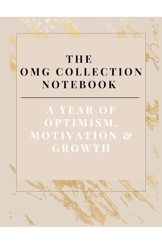 The OMG Collection Notebook: A Year of Optimism, Motivation & Growth