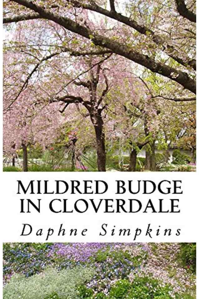 Mildred Budge in Cloverdale (The Adventures of Mildred Budge Book 1)