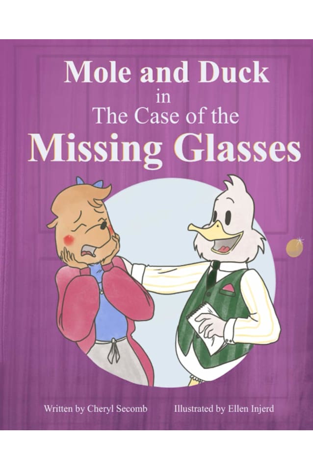 Mole and Duck in The Case of the Missing Glasses