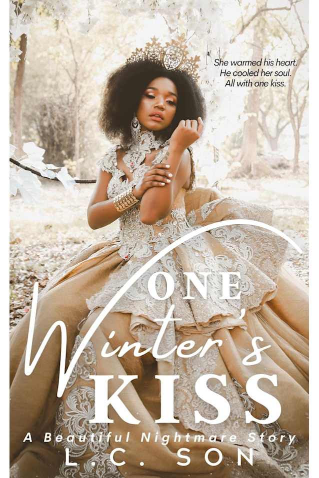 One Winter’s Kiss: A Beautiful Nightmare Story