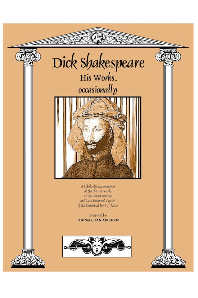 Dick Shakespeare: His Works... Occasionally