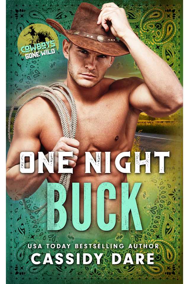 One Night Buck: Cowboys Gone Wild