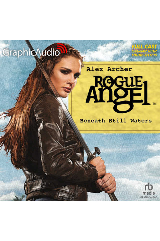 Beneath Still Waters (Rogue Angel, #55) - Dramatized Audio