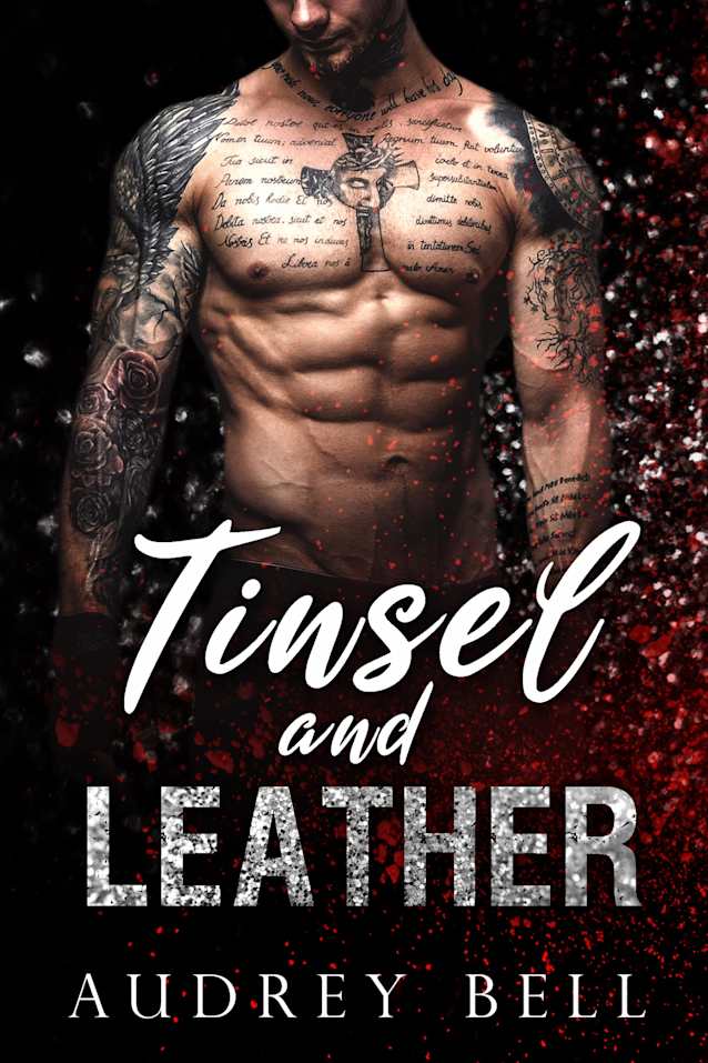 Tinsel and Leather: a steamy, short, holiday MC romance (Motorcycles and Mistletoe Book 2)