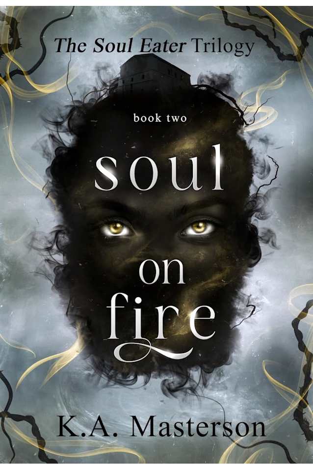 Soul on Fire (The Soul Eater Trilogy Book 2)