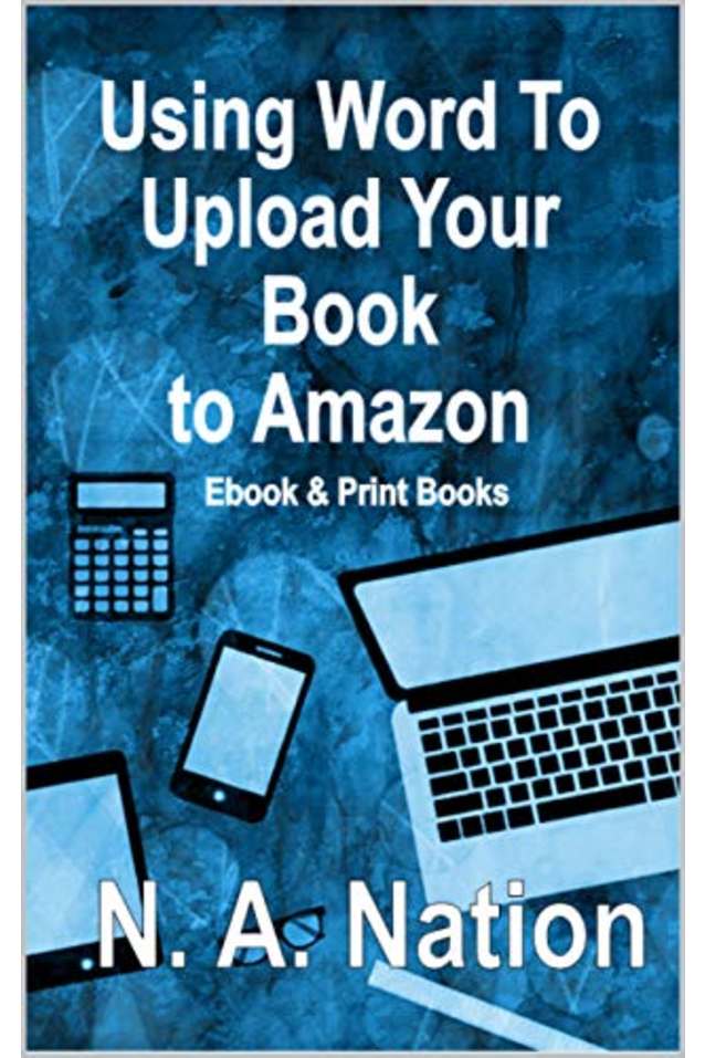 Using Word to Upload Your Book to Amazon