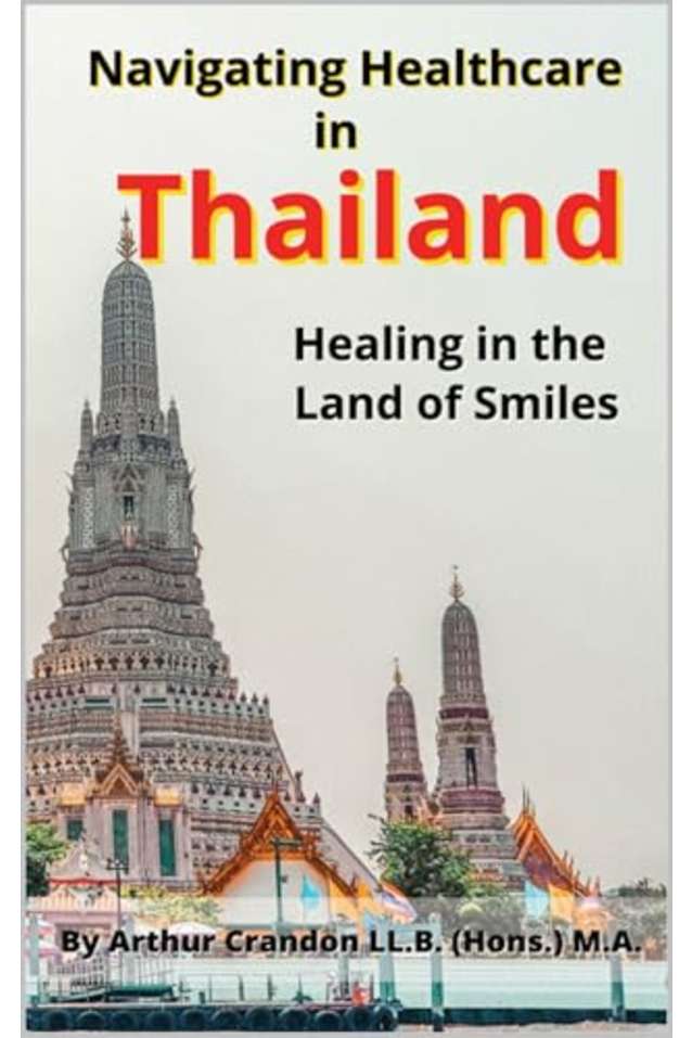 Navigating Healthcare in Thailand: Healing in the Land of Smiles