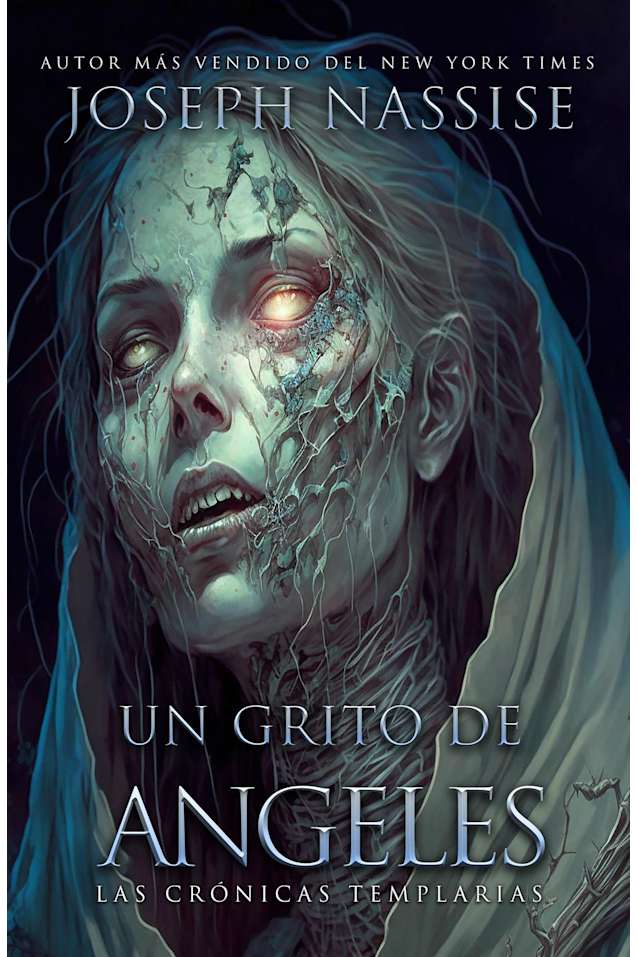 Un Grito De Angeles (Las Cronicas Templarias, #2)