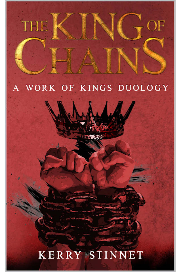 The King of Chains (A Work of Kings Duology Book 1)