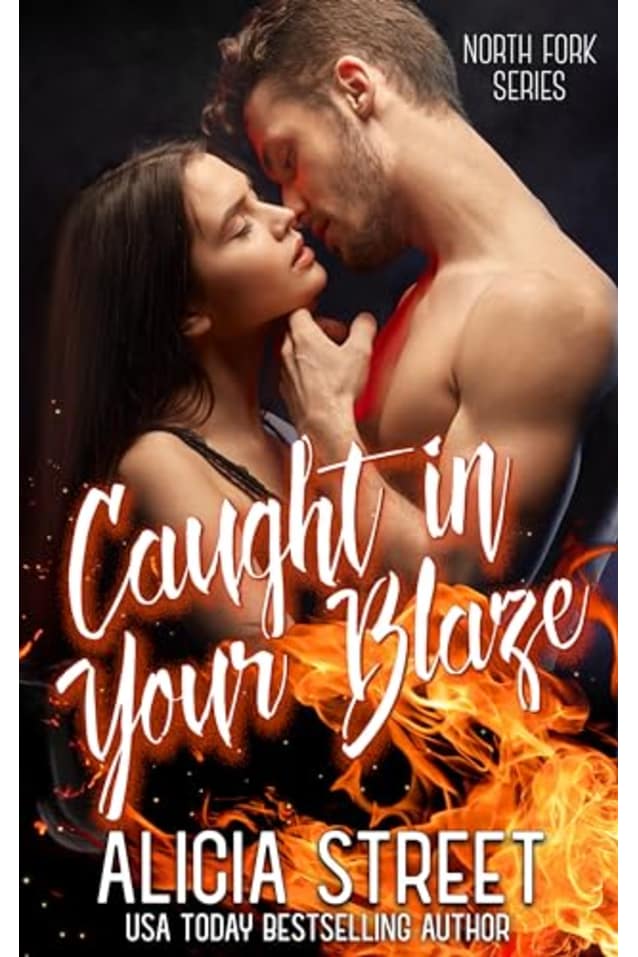 Caught in Your Blaze 