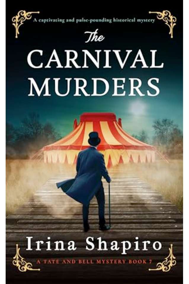 The Carnival Murders: A captivating and pulse-pounding historical mystery (A Tate and Bell Mystery Book 7)