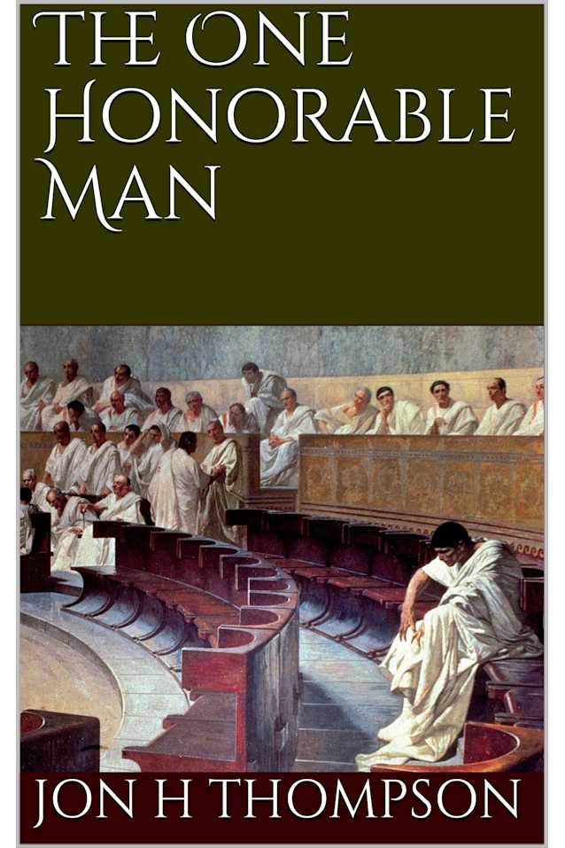 The One Honorable Man (The Roman Books Book 1)