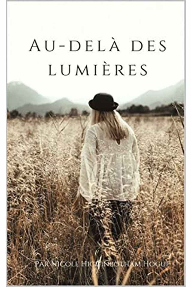Au-Delà des Lumières (French Edition)