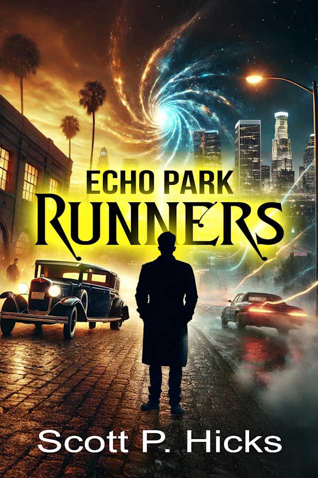 Echo Park Runners: A Sci-Fi Thriller