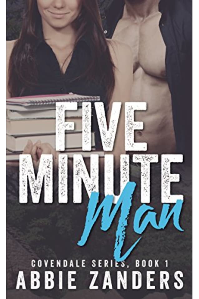 Five Minute Man: A Contemporary Love Story (Covendale Book 1)