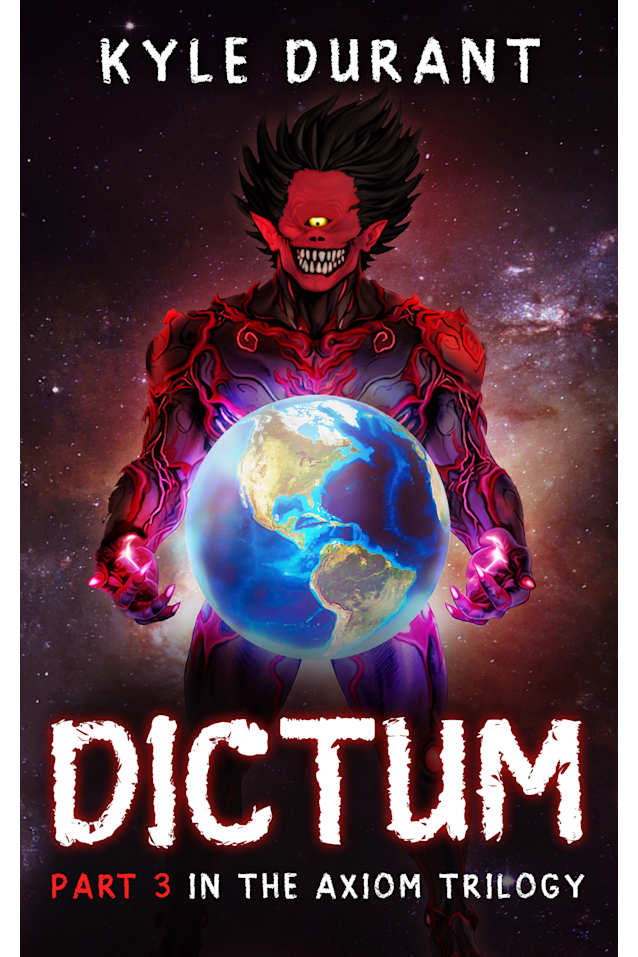 Dictum: Part 3 in the Axiom Trilogy