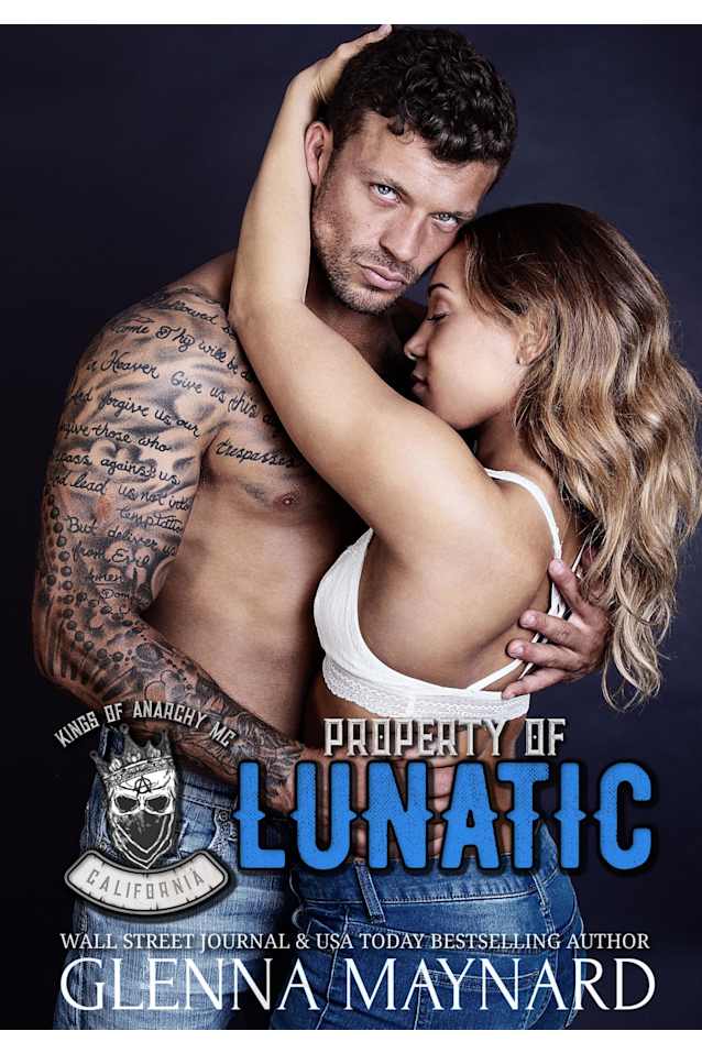 Property of Lunatic (Kings of Anarchy MC Book 3)