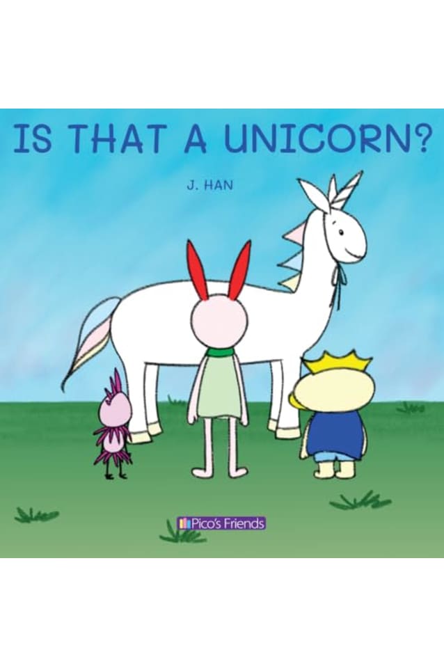 IS THAT A UNICORN?: A playful and imaginative story that celebrates friendship, active play, and the joy of doing things together. (Pico’s friends)