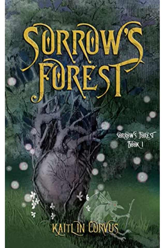 Sorrow’s Forest