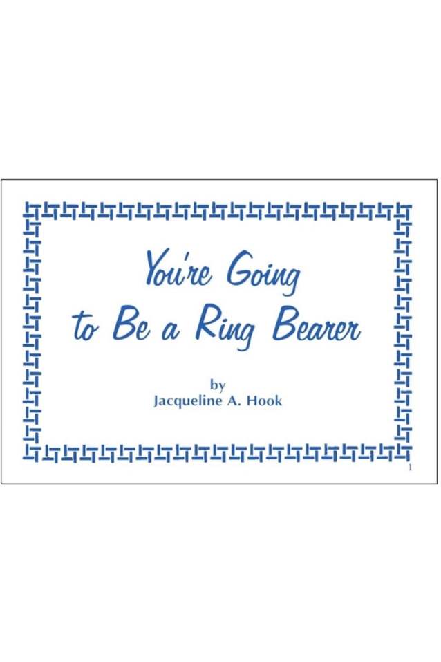 You're Going to Be a Ring Bearer