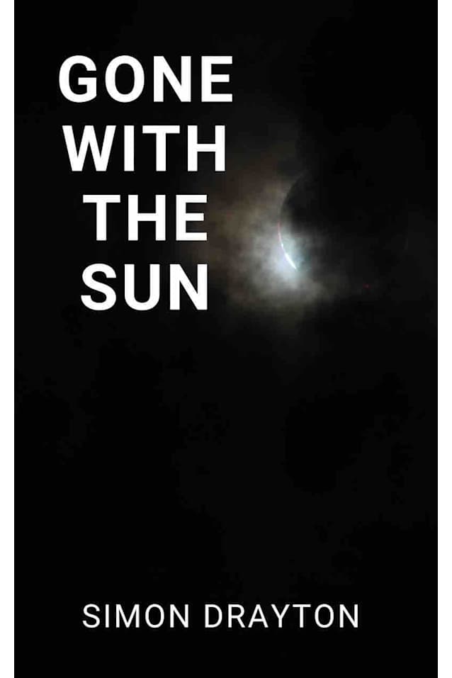 Gone with the Sun (The Mysteries of Just Another John Smith Book 1)