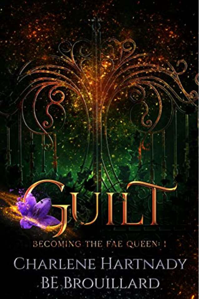Guilt (Becoming the Fae Queen Book 1)