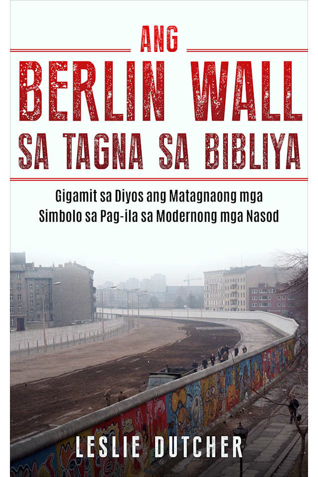 Ang Berlin Wall sa Tagna sa Bibliya     