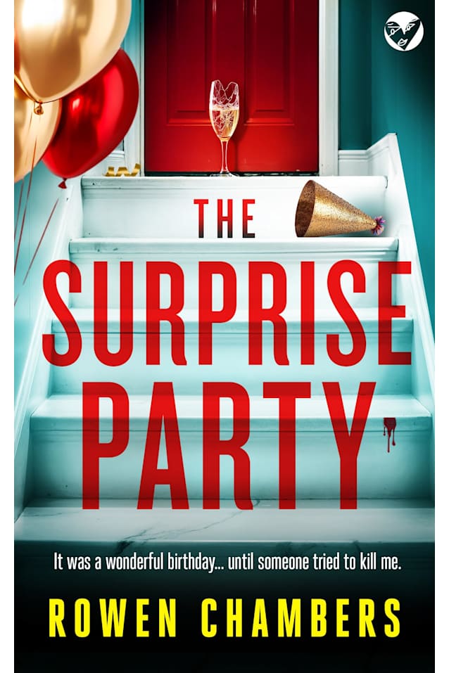 The Surprise Party: A page-turning psychological thriller with a massive twist