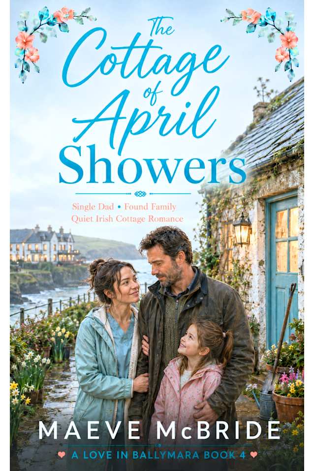 The Cottage of April Showers: Clean, Small-Town Irish Romance