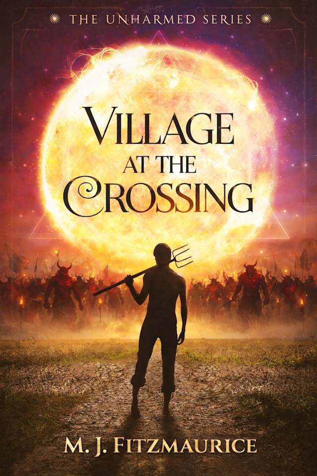 Village at the Crossing: Book 1 of The Unharmed Series