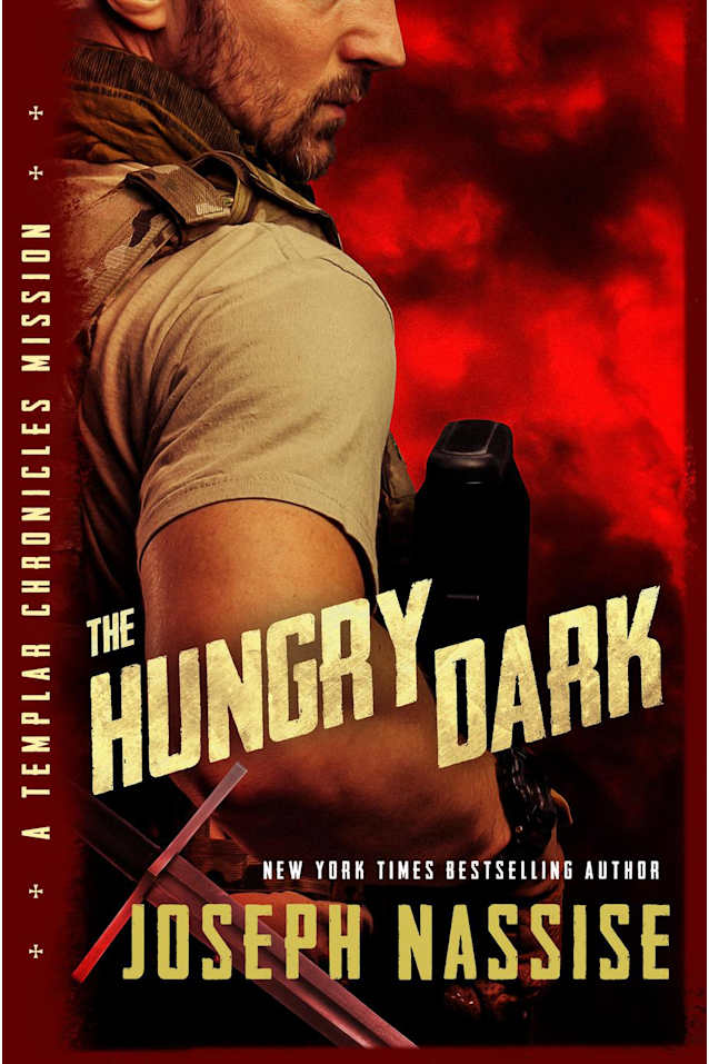 The Hungry Dark (Templar Chronicles Missions, #2)
